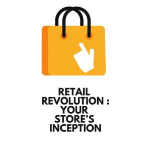 The Unique Tale of Retail Store Inception