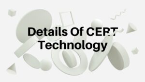 CERT Technology