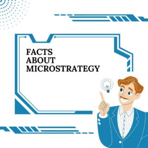 10 Facts About Microstrategy