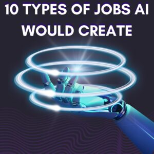 10 Innovative Job Roles Shaped by Artificial Intelligence