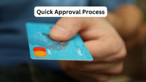 Quick Approval Process