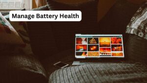 Manage Battery Health