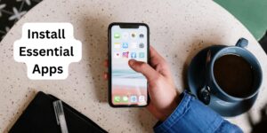 Install Essential Apps