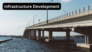 Infrastructure Development