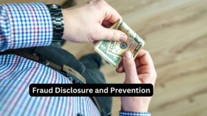 Fraud Disclosure and Prevention