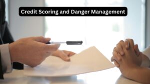 Credit Scoring and Danger Management