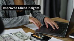 Improved Client Insights