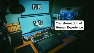 Transformation of Human Experience