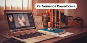 Performance Powerhouse