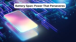 Battery Span: Power That Perseveres