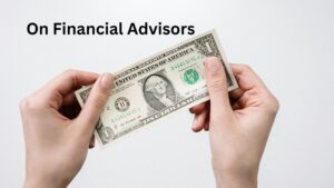 On Financial Advisors