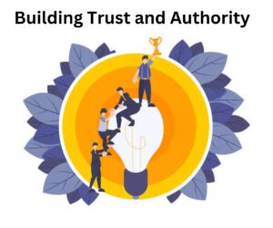 Building Trust and Authority