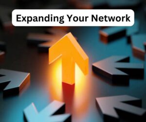 Expanding Your Network