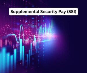 Supplemental Security Pay (SSI)