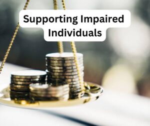 Supporting Impaired Individuals