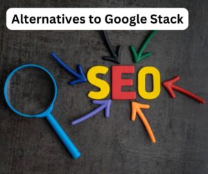 Alternatives to Google Stack