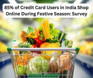 85% of Credit Card Users in India Shop Online During Festive Season: Survey