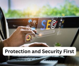 Protection and Security First