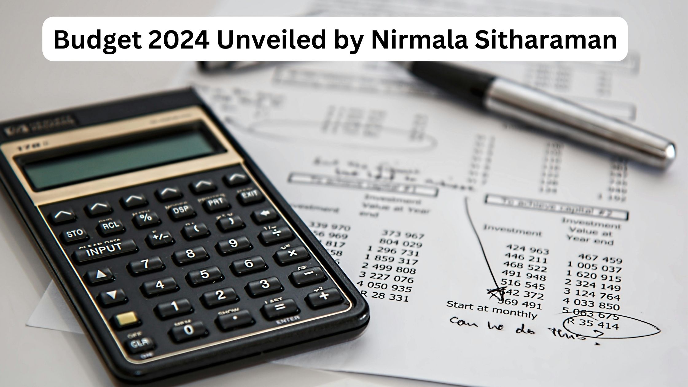 Budget 2024 Unveiled by Nirmala Sitharaman