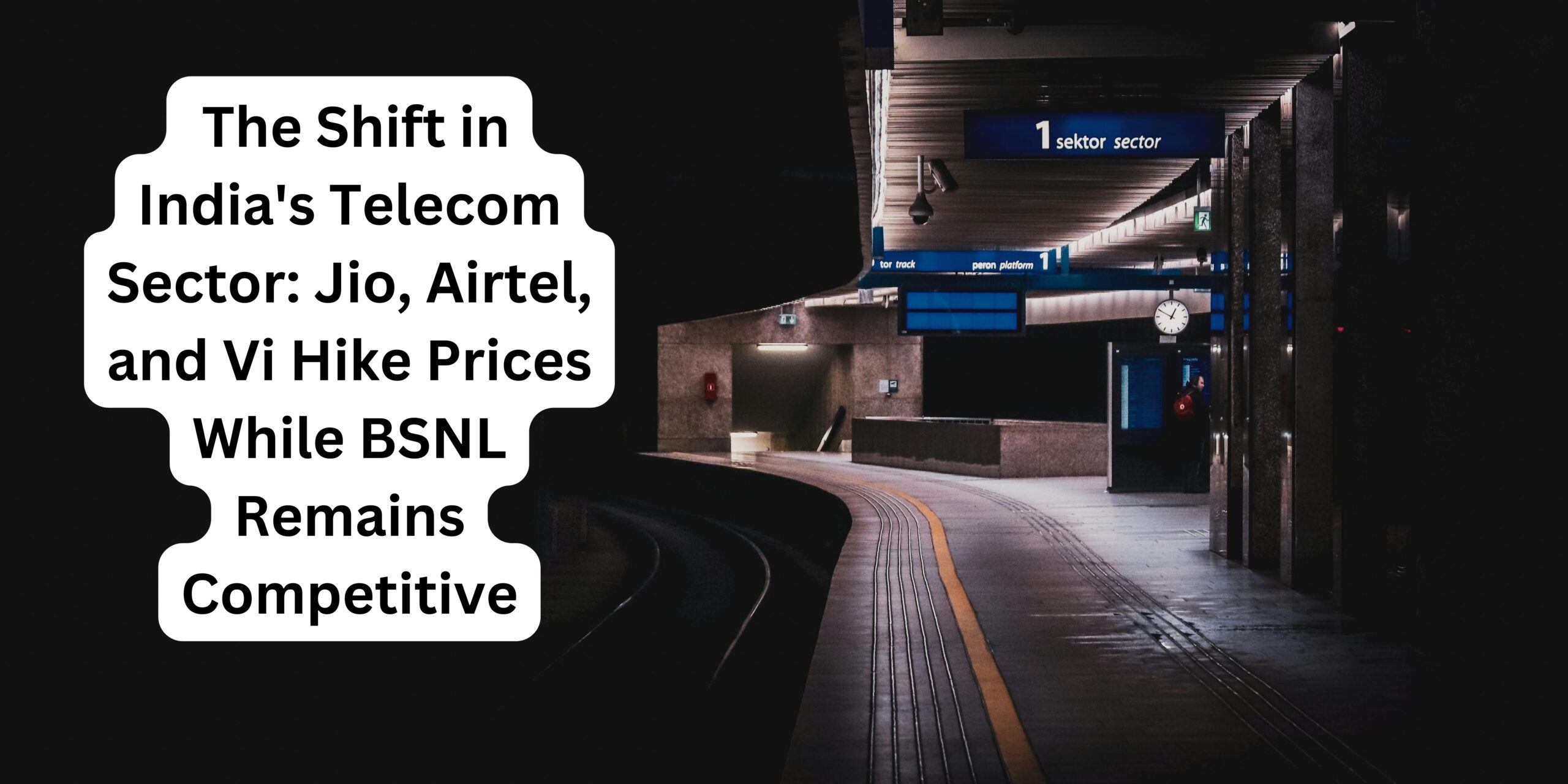 The Shift in India’s Telecom Sector: Jio, Airtel, and Vi Hike Prices While BSNL Remains Competitive